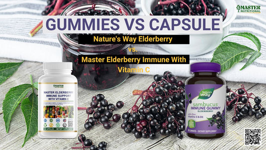 Master Elderberry Capsule vs. Nature's Way Elderberry Gummies Review