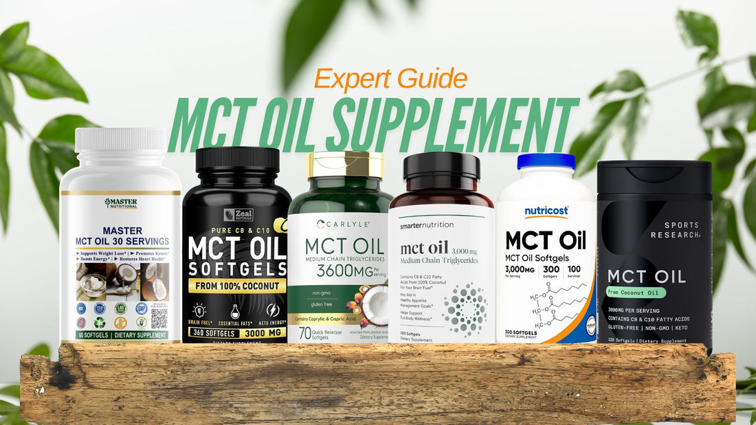 How to Pick an MCT Oil Supplement: Expert Guide to Top Brands