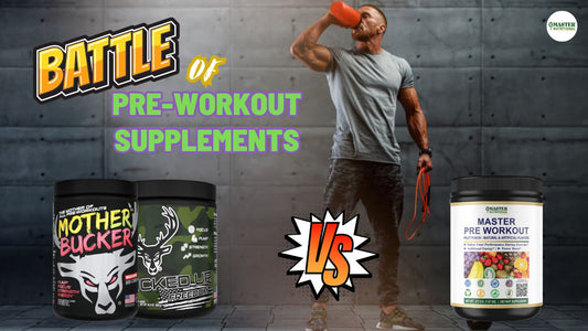 Master Pre-Workout vs. Bucked Up Which Boosts Your Fitness Best