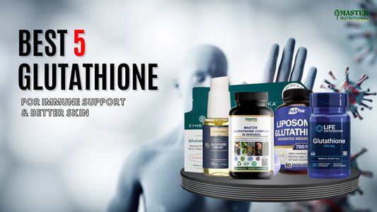 Best Glutathione Supplements for Immune & Skin
