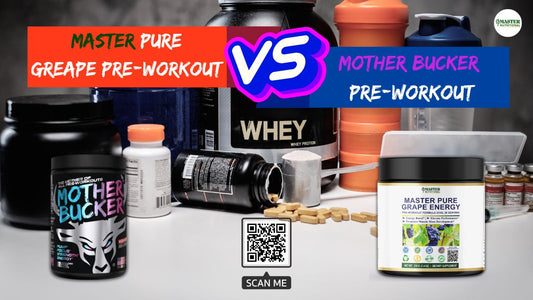 Battle of the Best Master Pure Grape vs. Mother Bucker Pre-Workout Review