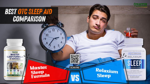 Best OTC Sleep Aid: Master Sleep Formula vs. Relaxium Sleep Review