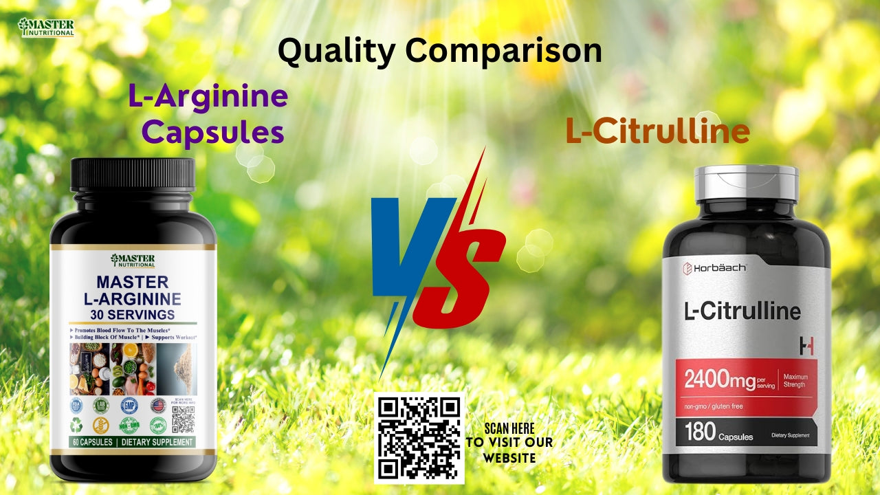 LCitrulline vs LArginine Capsules Quality Comparison Master