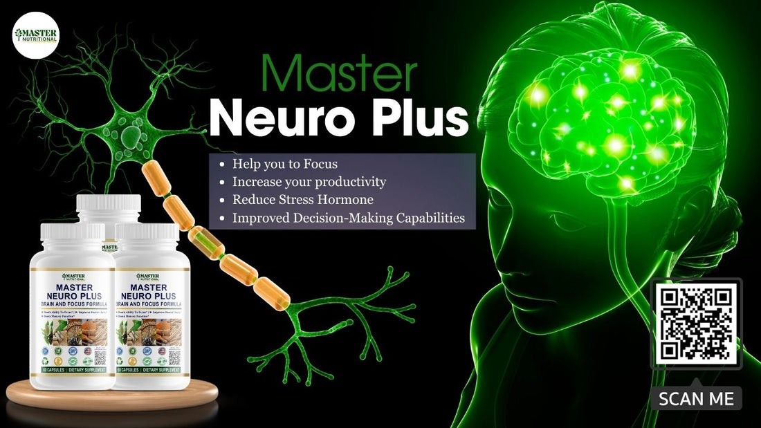 8 Ways to Boost Brain and Focus with Master Neuro Plus