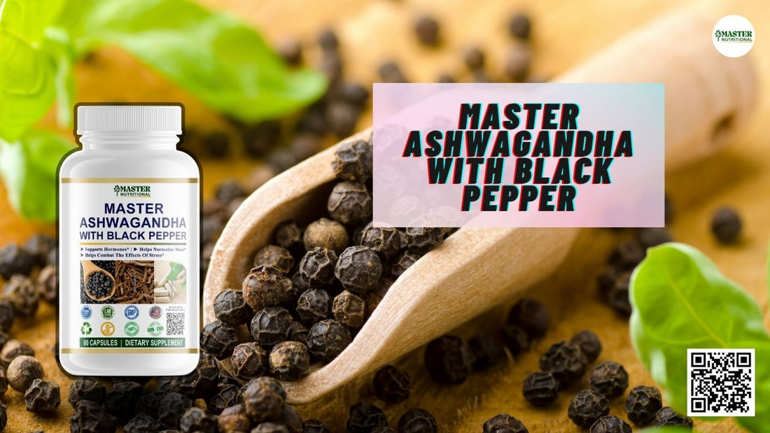 Master Ashwagandha & Black Pepper: Sleep Better, Boost Brainpower